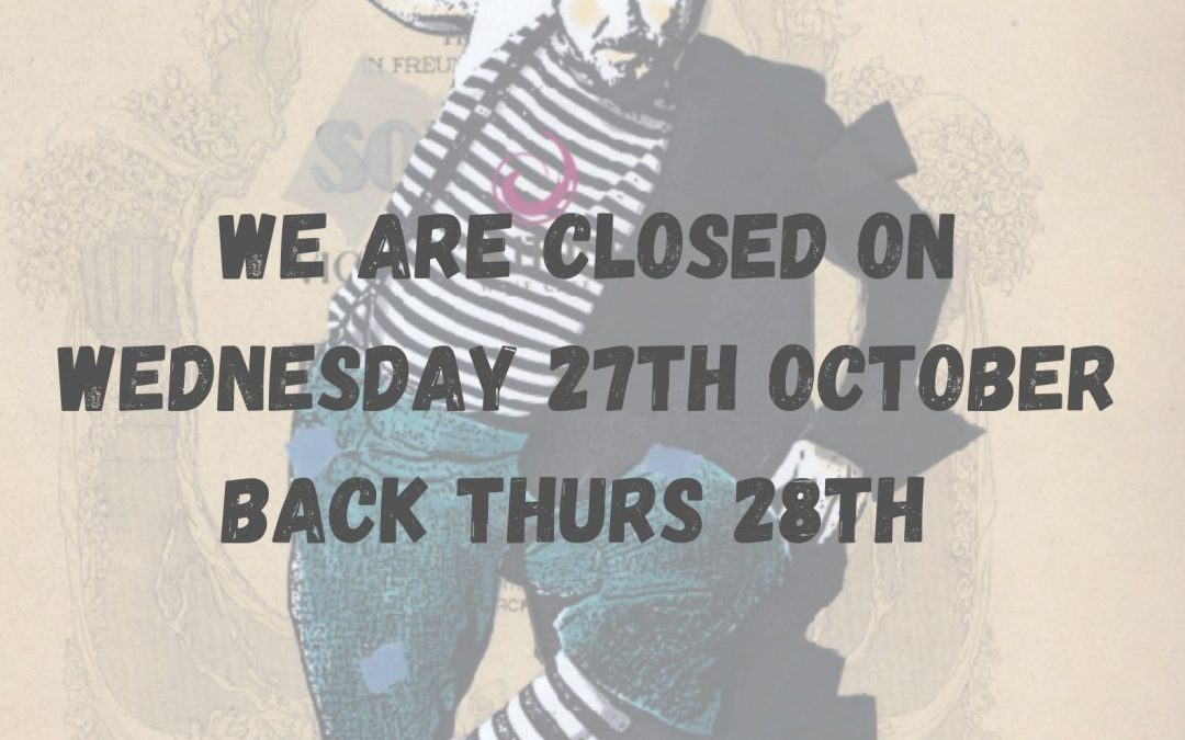 Closed Wednesday 27th October