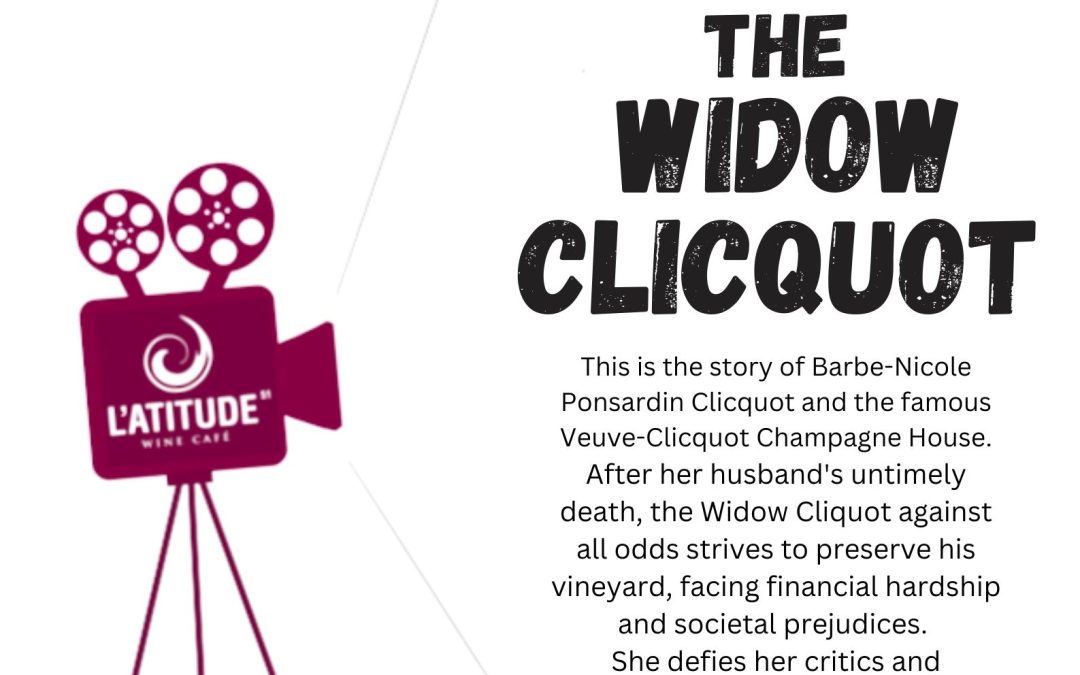 CineCafe: The Widow Clicquot