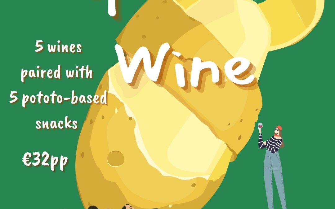 Guerrilla Tastings: Spuds & Wine